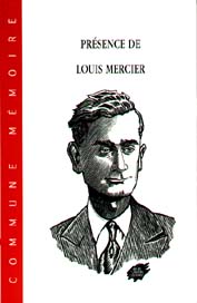 Présence de Louis Mercier