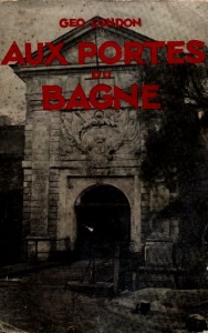 Aux portes du bagne
